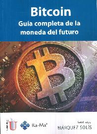 Bitcoin Gua completa de la moneda del futuro