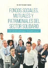 Fondos sociales, mutuales y patrimoniales del sector solidario