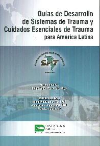 Guas de Desarrollo de Sistemas de Trauma y Cuidados Esenciales de Trauma para