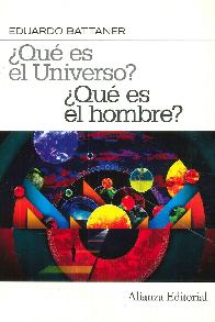 Qu es el Universo? Qu es el hombre?