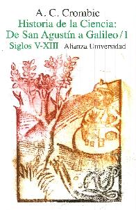 Historia de la ciencia: De San Agustn a Galileo. Siglos V-XII 2 Tomos