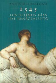 1545 Los ltimos das del Renacimiento