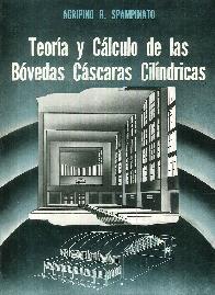 Teora y Clculo de las Bvedas Cscaras Cilndricas