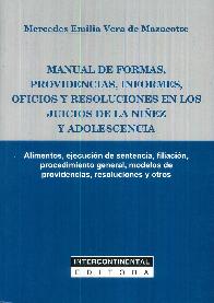 Manual de Formas, Providencias, Informes, Oficios y Resoluciones en los Juicios de la Niez y Adoles