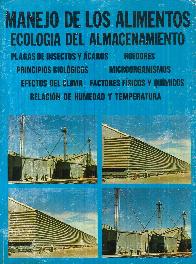 Manejo de los alimentos.  Ecologia del almacenamiento - Volumen 1