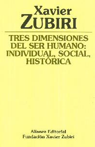 Tres Dimensiones del Ser Humano: Individual, Social, Histrica