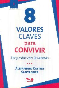 8 Valores Claves para Convivir