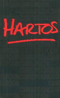 Hartos de corrupcin