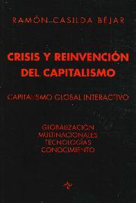 Crisis y Reinvencin del Capitalismo