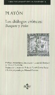 Platn Los Dialogos Erticos : Banquete y Fedro