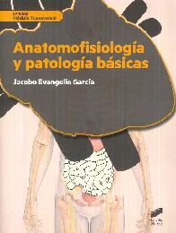 Anatomofisiologa y Patologa Bsicas