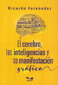 El Cerebro, Las Inteligencias y su Manifestacin