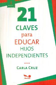 21 Claves para Educar Hijos Independientes