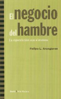 El Negocio del Hambre