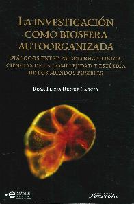 La Investigacin Como Biosfera Autoorganizada