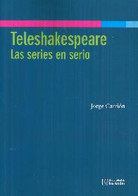 Teleshakespeare Las series en serio