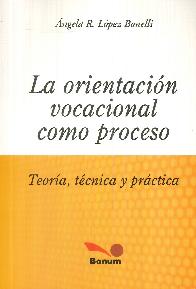 La orientacin vocacional como proceso