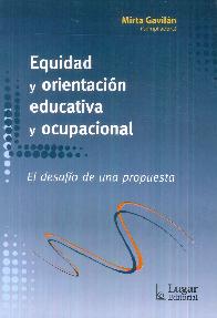 Equidad y orientacin educativa y ocupacional