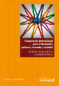 Cooperacin Internacional para el Desarrollo : Gobierno, Economa y Sociedad