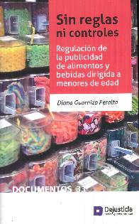 Regulacin de la publicidad de alimentos y bebidas dirigida a menores de edad