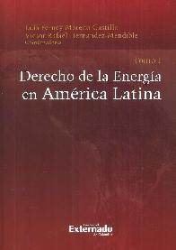Derecho de la Energa en Amrica Latina 2 Tomos