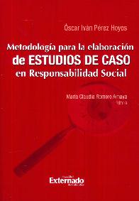 Metodologa para la Elaboracin de Estudios de Caso en Responsabilidad Social