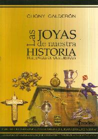Las Joyas de Nuestra Historia The jewels of our history