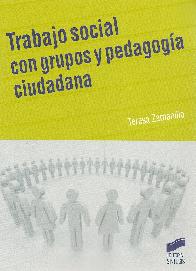 Trabajo Social con Grupos y Pedagoga Ciudadana