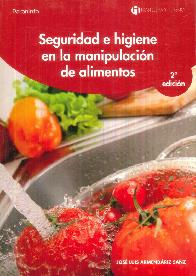 Seguridad e Higiene en la Manipulacin de Alimentos