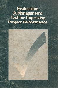 Evaluation A management tool for improving project performance