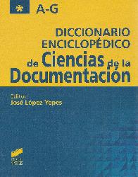 Diccionario Enciclopedico de Ciencias de la Documentacion 2 Tomos