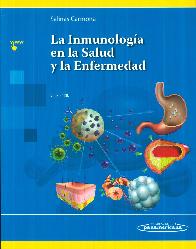 La Inmunologa en la Salud y la Enfermedad