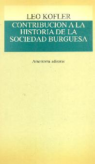 Conbtribucion a la historia de la sociedad burguesa