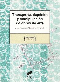 Transporte, deposito y manipulacion de obras de arte