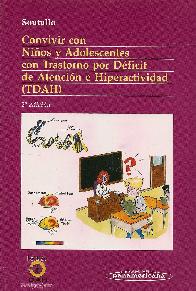 Convivir con nios y adolescentes con trastorno deficit de atencion e hiperactividad TDAH