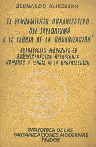 El Pensamiento organizativo del Taylorismo a la teoria de la organizacion
