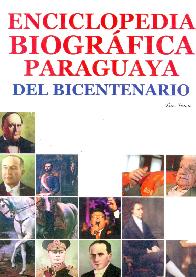 Enciclopedia biografica paraguaya del bicentenario