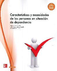 Caractersticas y necesidades de las personas en situacin de dependencia