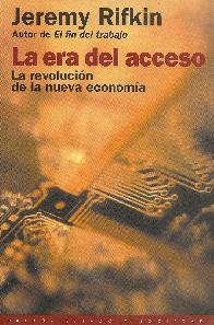 La era del acceso. La revolucion de la nueva economia.