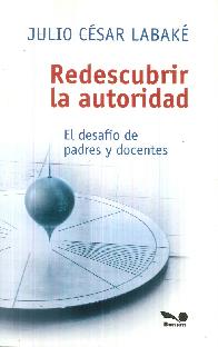 Redescubrir la autoridad