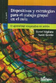 Dispositivo y estrategias para el trabajo grupal en el aula