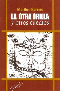 La Otra Orilla y otros cuentos