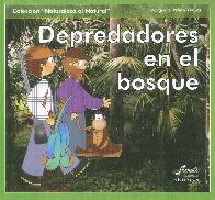 Depredadores en el Bosque