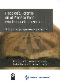 Psicologa Forense en el Proceso  Penal con tedencia acusatoria