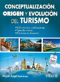 Conceptualizacin, Origen y Evolucin del Turismo