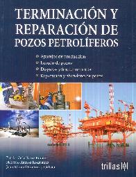 Terminacin y Reparacin de Pozos Petrolferos