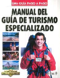 Manual del Gua de Turismo Especializado