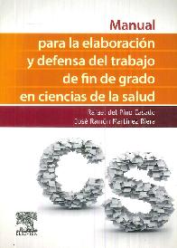 Manual para la elaboracin y defensa del trabajo de fin de grado en ciencias de la salud