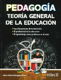 Pedagoga. Teora general de la educacin. Las dimensiones de la educacin.