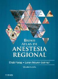 Brown Atlas de Anestesia Regional